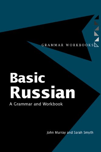 Basic Russian: A Grammar and Workbook (Grammar Workbooks)