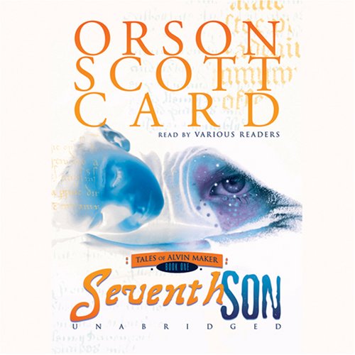 Seventh Son: Tales of Alvin Maker, Book 1