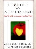 The 6 Secrets of a Lasting Relationship