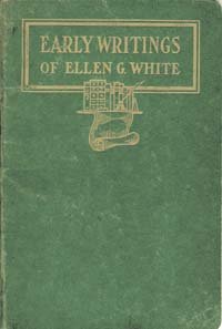 Early Writings of Ellen G. White