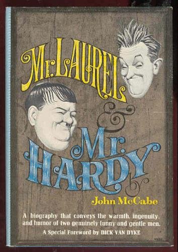 Mr. Laurel and Mr. Hardy - with a special foreward by Dick Van Dyke