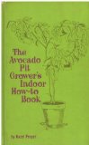 Avocado Pit Growers Indoor How To Book