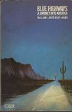 Blue Highways a Journey Into America, William Least Heat Moon