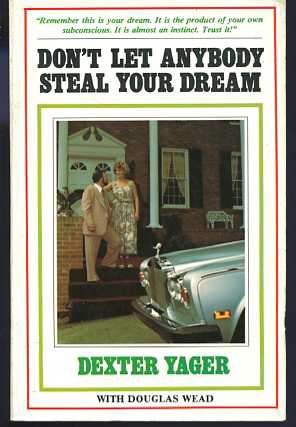 Don't Let Anybody Steal Your Dream