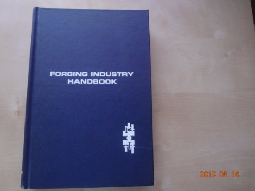 Forging Industry Handbook.