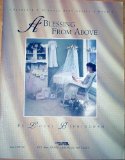 A Blessing From Above, Celebrate a Miracle Baby Series, Book 1, cross stitch (Leisure Arts #105719)