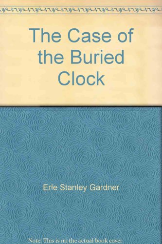 The Case of the Buried Clock