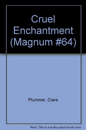 Cruel Enchantment (Magnum #64)