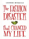 The Fashion Disaster That Changed My Life