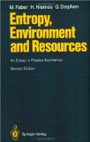 Entropy, Environment and Resources: An Essay in Physico-Economics