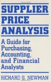 Supplier Price Analysis: A Guide for Purchasing, Accounting, and Financial Analysts