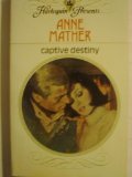 Captive Destiny  (Harlequin Presents Seris, No. 278)