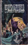 The Hell-Fire Club: The Secret Rites and Revels of the World's Most Shocking Private Club
