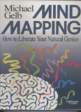 Mind Mapping: How to Liberate Your Natural Genius