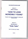 HOW TO LOOK INCREDIBLY YOUNG : WALK TALLER