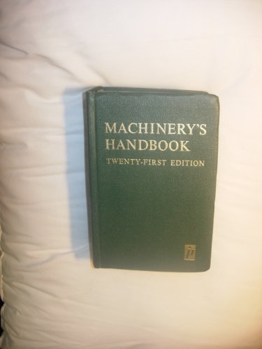 Machinery's Handbook, twenty first Edition