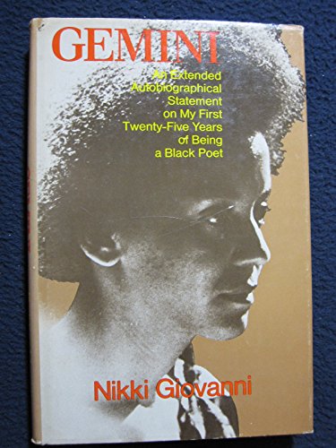 Gemini (An Extended Autobiographical Statement on My First Twenty-Five Years of Being a Black Poet