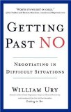 Getting Past No: Negotiating in Difficult Situations