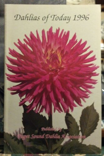 Dahlias Of Today 1996