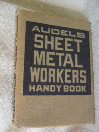 Audels Sheet Metal Workers Handy Book for Pattern Layout Men