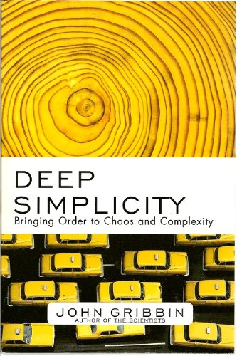 Deep Simplicity: Bringing Order to Chaos and Complexity