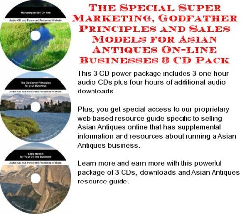 The Special Super Marketing, Godfather Principles and Sales Models for Asian Antiques On-line Businesses 3 CD Pack