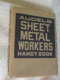 Audels Sheet Metal Workers Handy Book for Pattern Layout Men