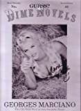 GUESS? BY GEORGES MARCIANO: CATALOGUE #44 - SEPTEMBER 1992: DIME NOVELS (THE OLD WILD WEST IN SAN ANTONIO) - SIGNED BY ANNA NICOLE SMITH