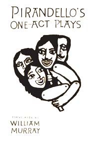 PIRANDELLOS ONE ACT PLAYS