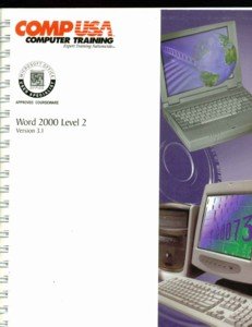 Word 2000 Level 2 Version 3.1 (CompUSA Computer Training)
