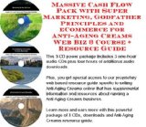 Massive Cash Flow Pack with Super Marketing, Godfather Principles and eCommerce for Anti-Aging Creams Web Biz 3 Course + Resource Guide