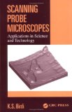 Scanning Probe Microscopes:  Applications in Science and Technology