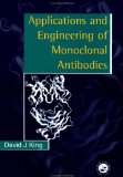 Applications And Engineering Of Monoclonal Antibodies