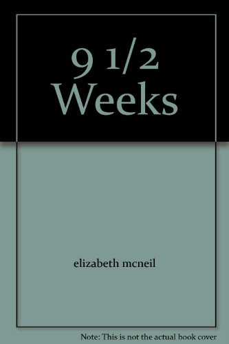 9 1/2 Weeks