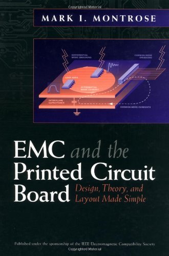 EMC and the Printed Circuit Board: Design, Theory, and Layout Made Simple: 1st (First) Edition