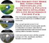 The Secret Get More Biz, Godfather Principles and Accounting & Finance for Men's Sweaters On-line Businesses 3 Course Pack
