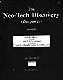 Neo-Tech Discovery Manuscript : The Entelechy of Prosperity and Happiness : Neo-Tech Power and the Neo-Tech Advantages
