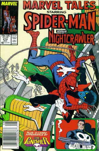 Marvel Tales #214 : Starring Spider-Man and Nightcrawler in "And the Nightcrawler Came Prowling, Prowling" (Marvel Comics)