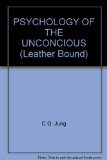 Psychology of the Unconcious (Leather Bound)