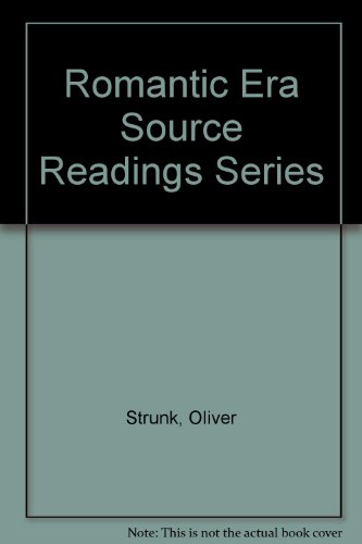 Romantic Era Source Readings Series