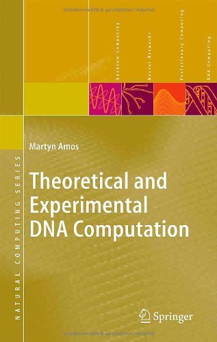 Theoretical and Experimental DNA Computation (Natural Computing Series)