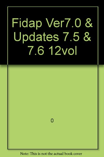 Fidap Ver7.0 & Updates 7.5 & 7.6 12vol