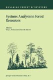 Systems Analysis in Forest Resources: Proceedings of the Eighth Symposium, held September 27-30, 2000, Snowmass Village, Colorado, U.S.A. (Managing Forest Ecosystems)