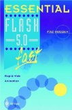 Essential Flash 5.0 fast: Rapid Web Animation (Essential Series)