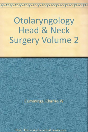 Otolaryngology Head & Neck Surgery Volume 2