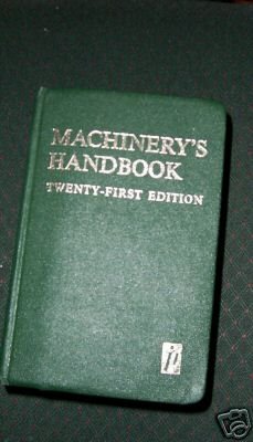 Machinery's Handbook Twenty-First Edition