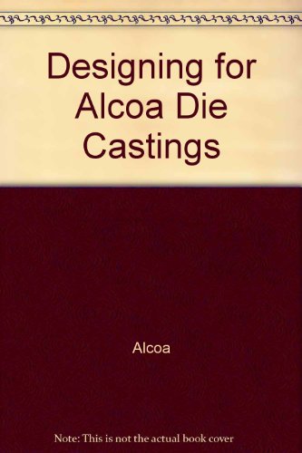 Designing for Alcoa Die Castings