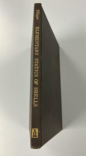 Elementary Statics of Shells 2ND Edition