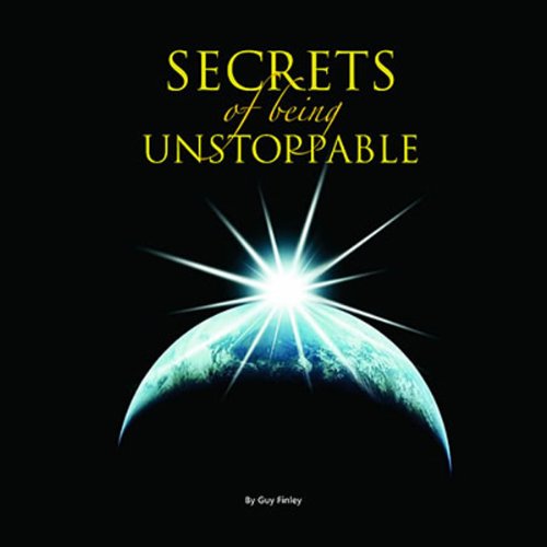 The Three Pillars of Spiritual Power: Secrets of Being Unstoppable, Program 2