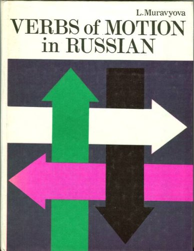 Verbs of Motion in Russian [5th Edition]